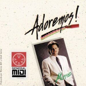 midi UN ADORADOR de Marcos Witt del album Adoremos