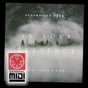 midi del tema YOUR PRESENCE IS HEAVEN con el grupo Redemption Worship (con linea melodica)