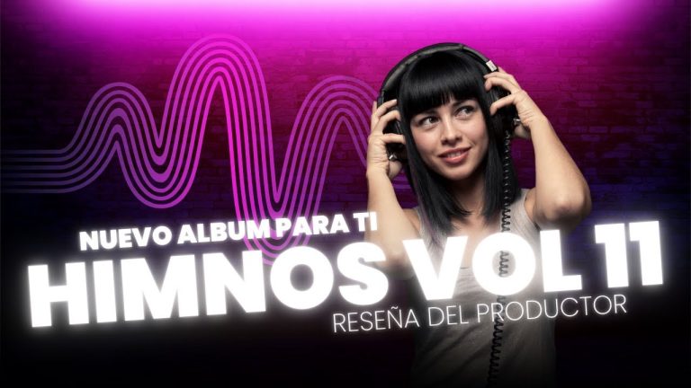 Vol 11 de Himnos de Gloria y Triunfo ya disponible en plataformas, mira la reseña del director