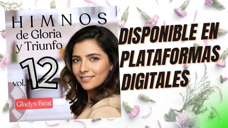 Los himnos de gloria y triunfo son modernizados sin perder su escencia – Aqui el Vol. 12 con Gladys Beat